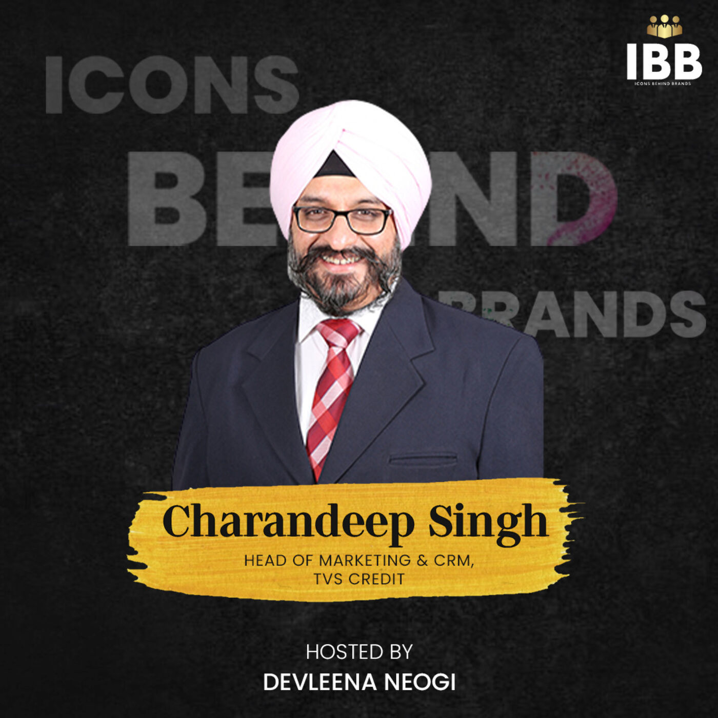 Upcoming interview with a marketing wizard, Charandeep Singh | TVS Credit | Icons Behind Brands
