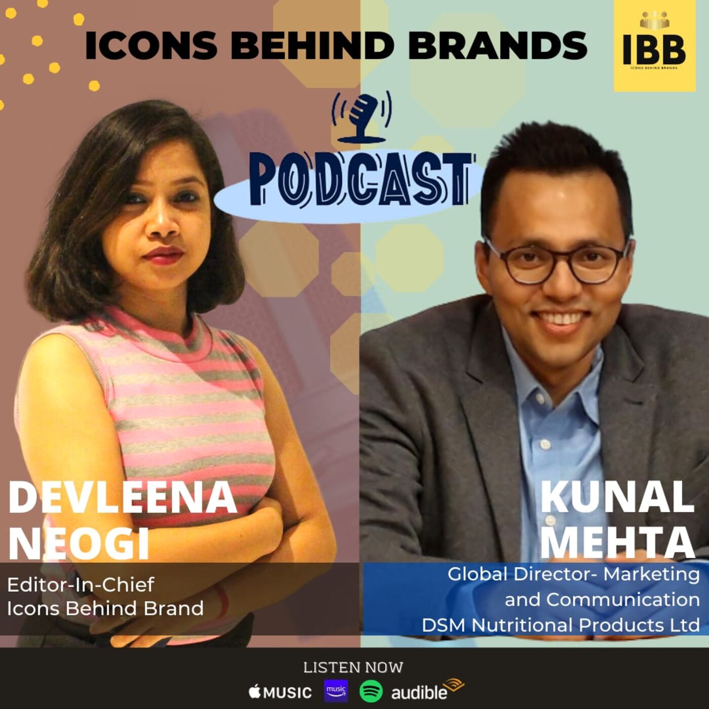 Interview with an FMCG marketing expert | Kunal Mehta | DSM Nutritional Products | Nestle | Icons Behind Brands