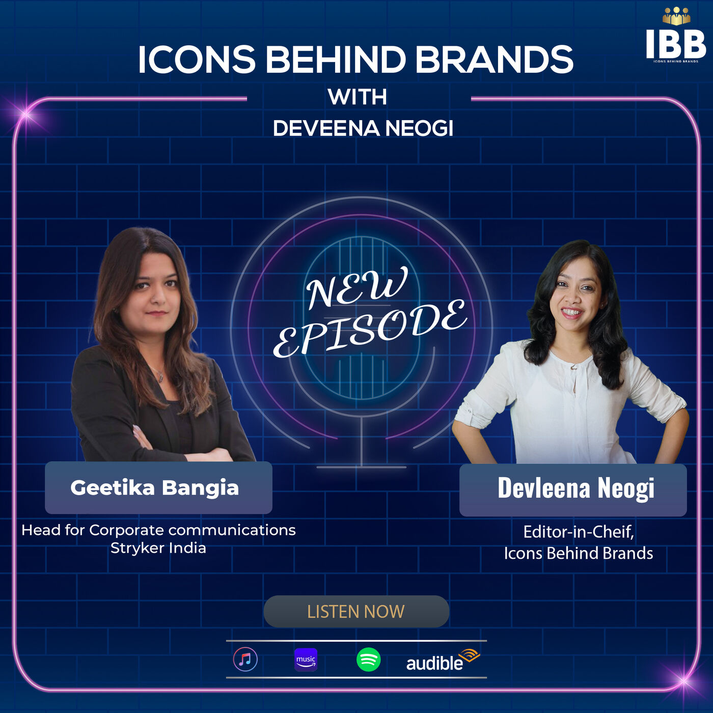 Finally! Watch the Full Interview with the PR and communications Expert, Ms. Geetika Bangia |Philips | Icons Behind Brands