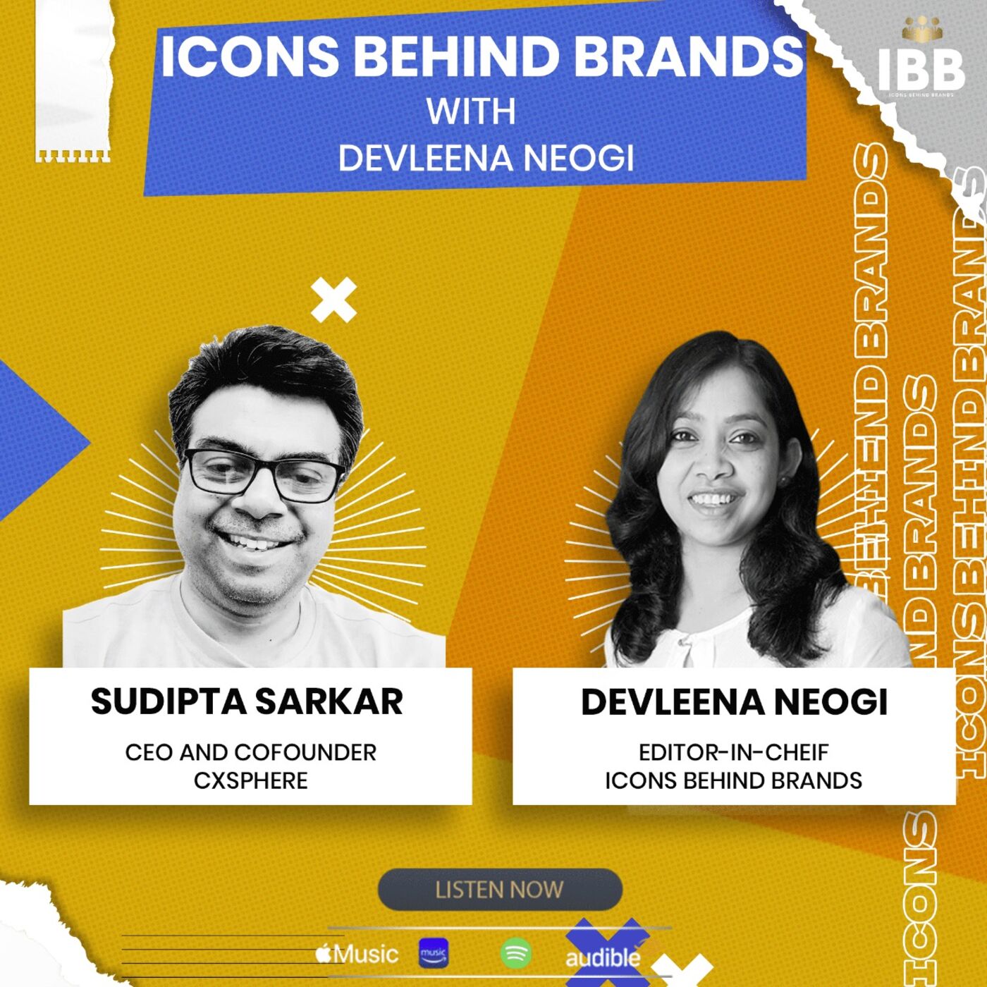 Mindset Building Interview with Mr Sudipta Sarkar CEO and Founder , CXsphere| Icons Behind Brands