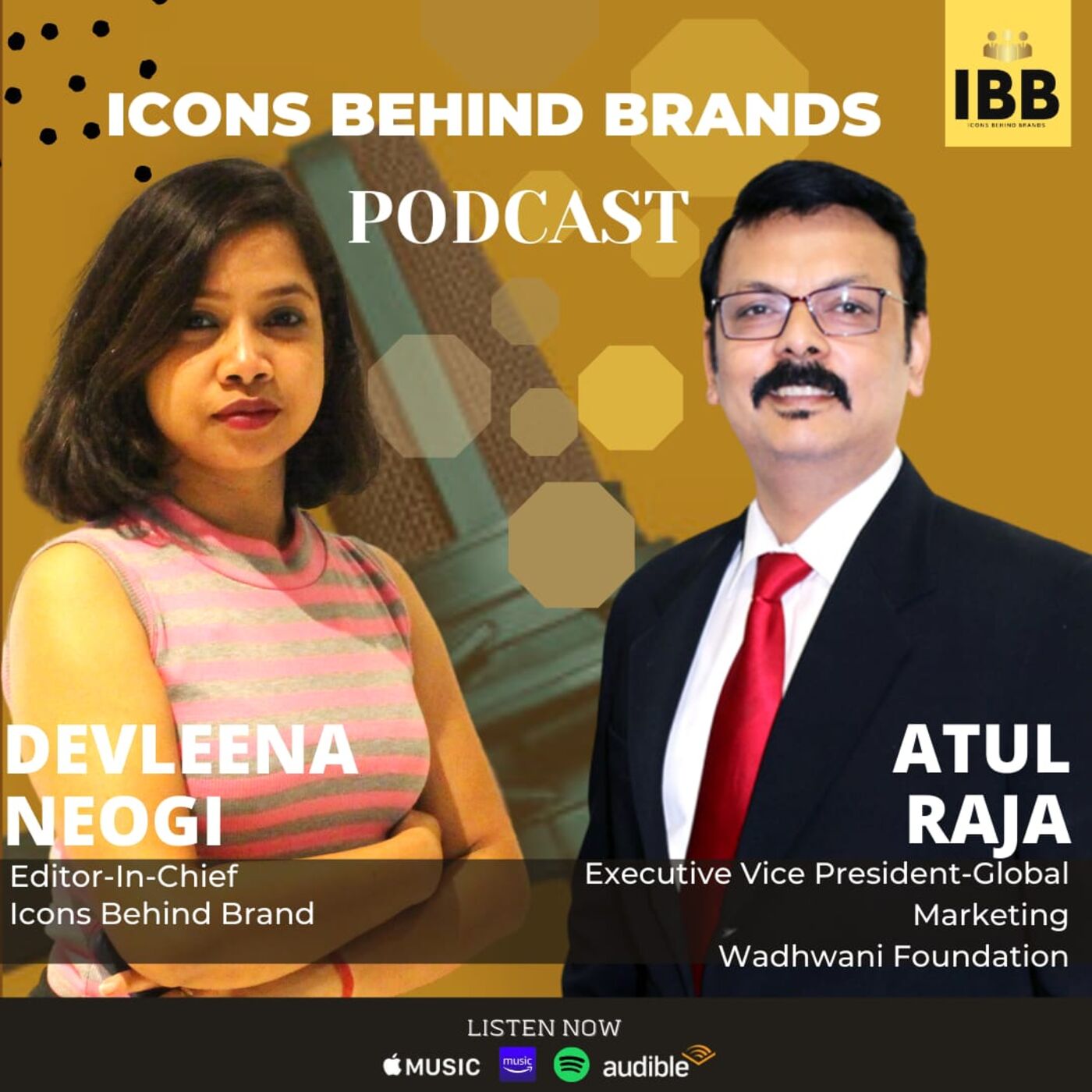 Brand Secrets From Marketing Executive| Atul Raja | Wadhwani Foundation| IBB