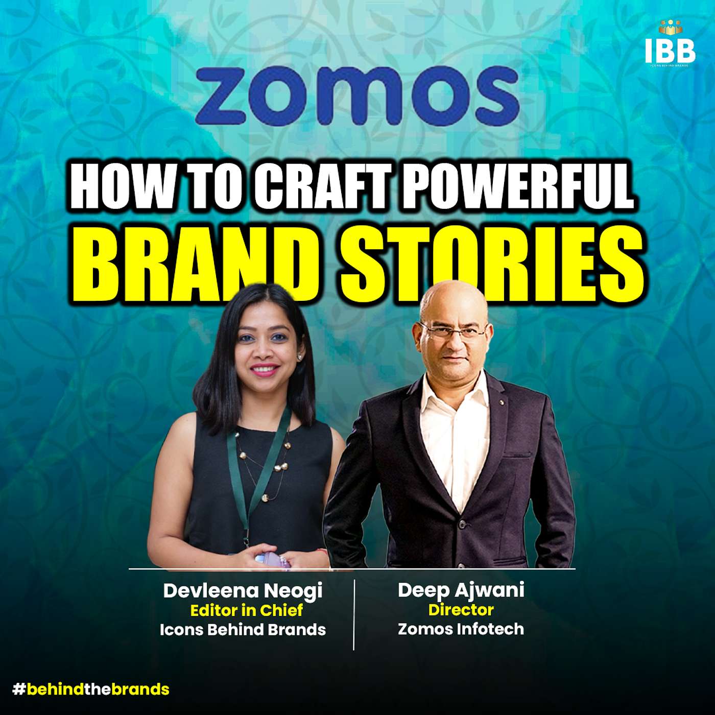 A Storyteller’s Journey on Icons Behind Brands: Deep Ajwani | Icons Behind Brands