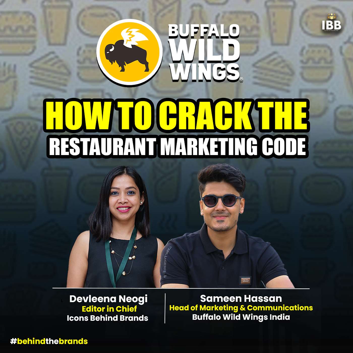 Dive into Restaurant Marketing with Buffalo Wild Wings India’s Head Honcho! | Icons Behind Brands